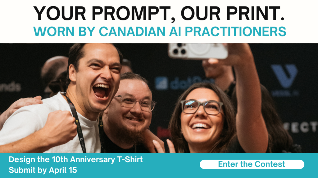 Celebrate 10 years of TMLS by designing the official 10th anniversary summit t-shirt. This community-led contest invites creative submissions, including AI-assisted designs, that capture the spirit of Toronto’s machine learning community and a decade of progress in AI.